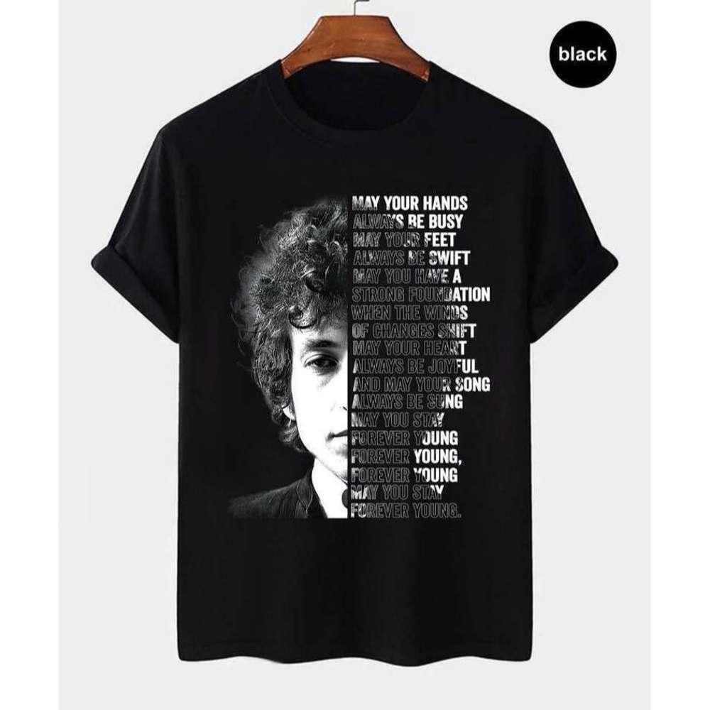 Bob Dylan Forever Young Folk Rock Lyric Fan T-Shirt
